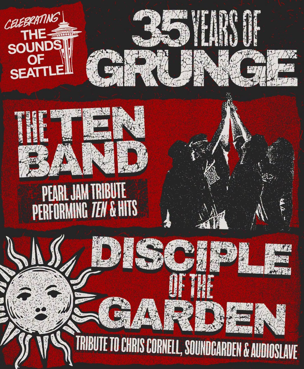The Ten Band with Disciple of the Garden : Celebrating 35 years of the Sounds of Seattle