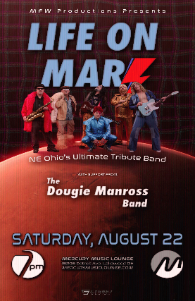 Life On Mars, The Dougie Manross Band