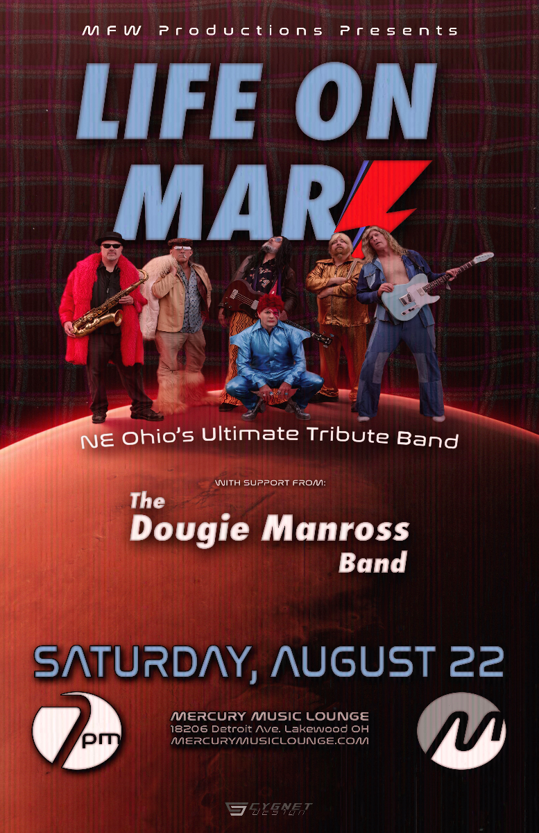 Life On Mars, The Dougie Manross Band
