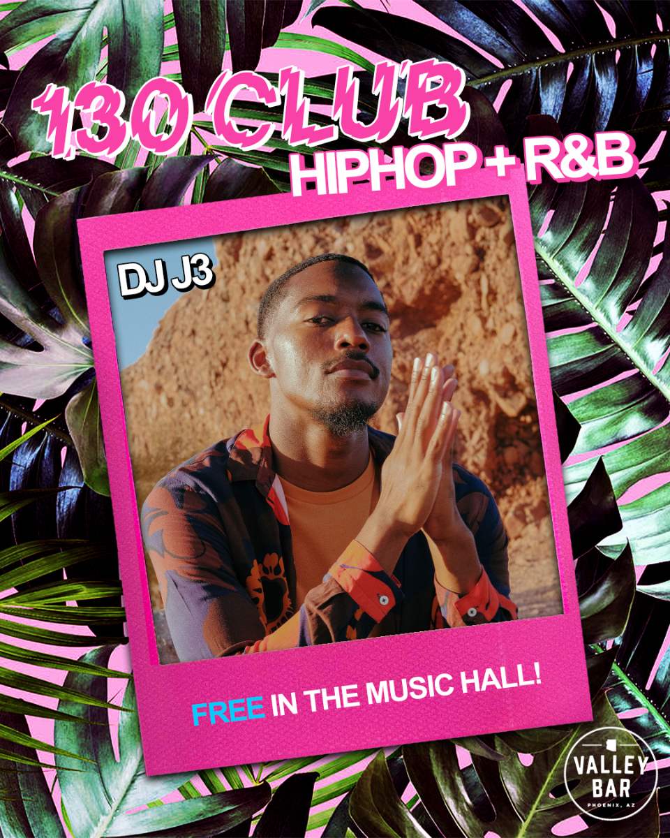 130 CLUB: HIP HOP + R&B w/ DJ J3