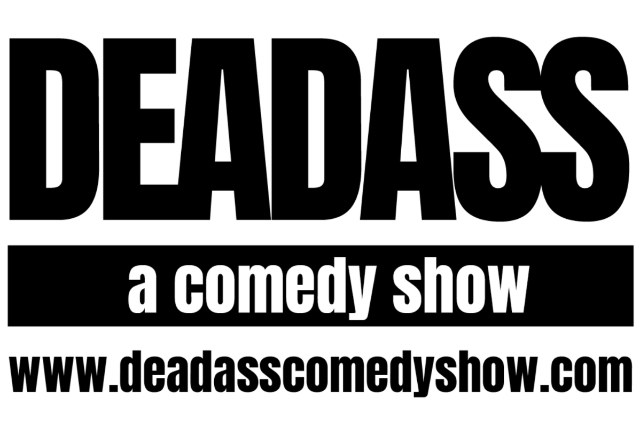 DEADASS: a comedy show at Brooklyn Improv (The Main Room) – Brooklyn, NY