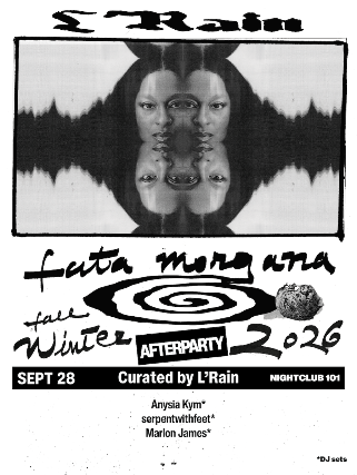 L'Rain Presents: Anysia Kim (DJ), serpentwithfeet (DJ), Marlon James (DJ)