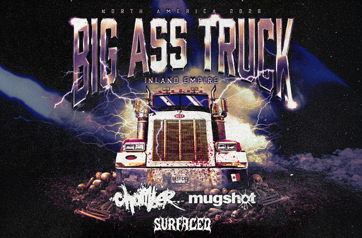 Big Ass Truck I.E., Chamber, Mugshot, Surfaced