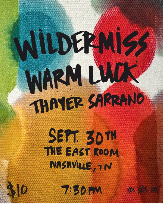 Wildermiss / Warm Luck / Thayer Sarrano