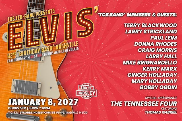 Elvis' 92nd "Birthday Bash" featuring From Austria Dennis Jale Lead Vocals with The TCB Band Members & Guests Terry Blackwood, Larry Strickland...