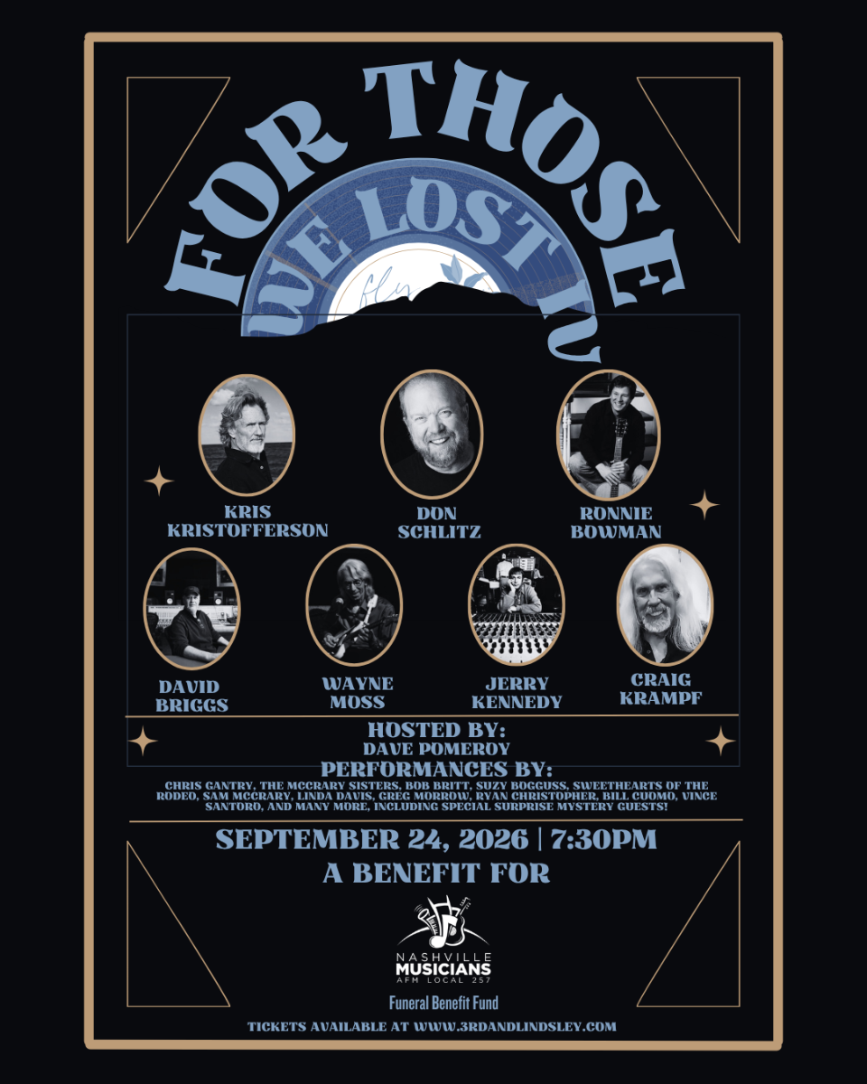 For Those We Lost Hosted by: Dave Pomeroy featuring performances by: The McCrary Sisters , Chris Gantry , Suzy Bogguss , Bob Britt , Sweetheart...