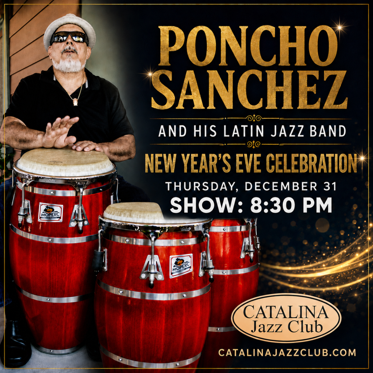 Poncho Sanchez ( New Year’s Eve Celebration )