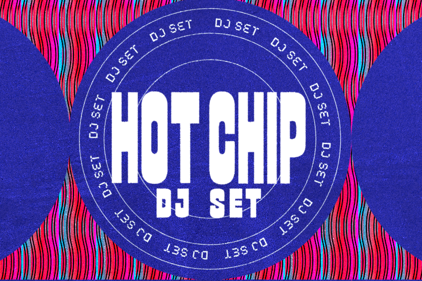 Hot Chip DJ Set
