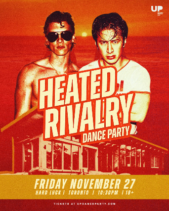 Heated Rivalry Dance Party Toronto at Hard Luck - Nov 27 2026