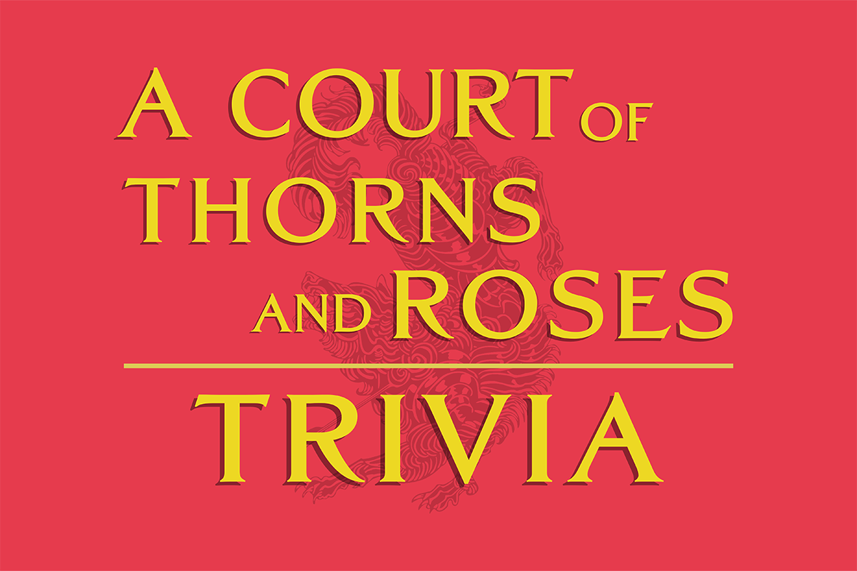 Book Club Trivia: A Court of Thorns and Roses