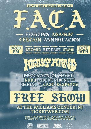 Cartel de FACA - FREE Record release show with special guests tba. Suggested donations available for the earthquake victims in Colombia.