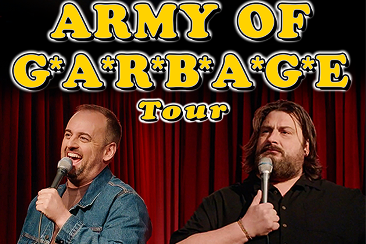 Are You Garbage Podcast: Army of Garbage Tour