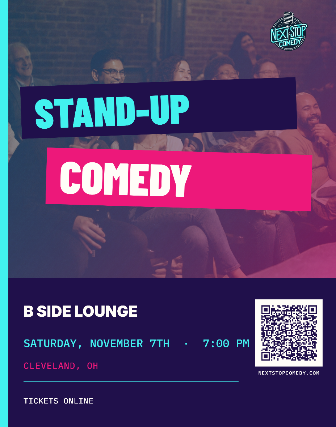 NEXT STOP COMEDY AT B SIDE LOUNGE
