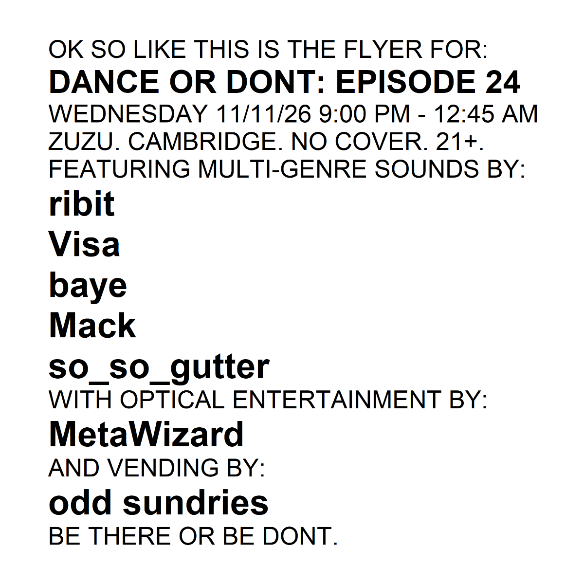 DANCE OR DON'T, ribit, Visa, baye, Mack, so_so_gutter, MetaWi, odd sundries | Event Image