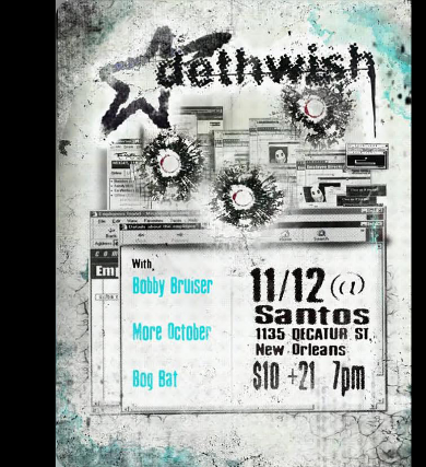 DETHWISH with BOBBY BRUISER, MORE OCTOBER & BOG BAT
